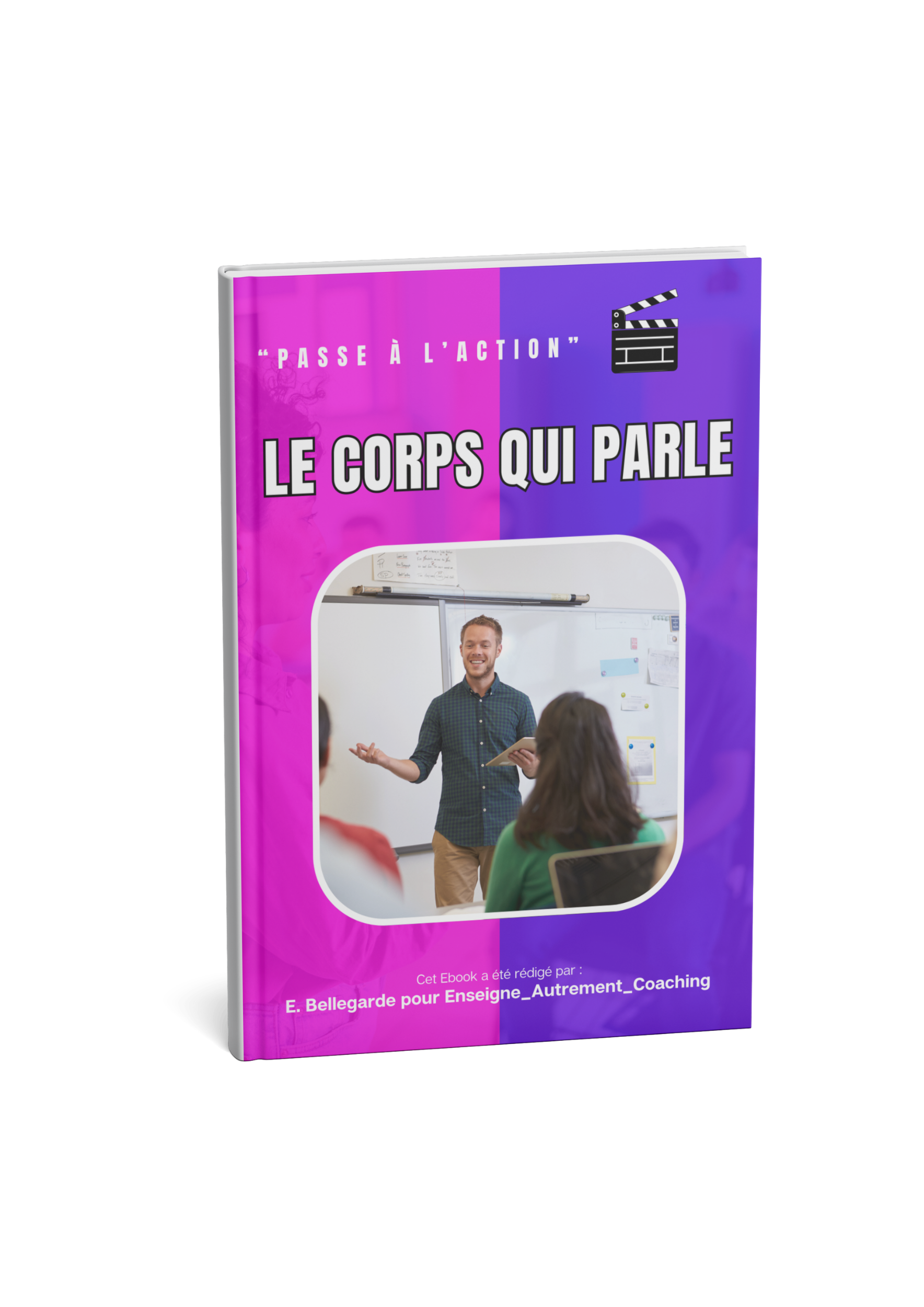 Le Corps qui parle - Pédagogie