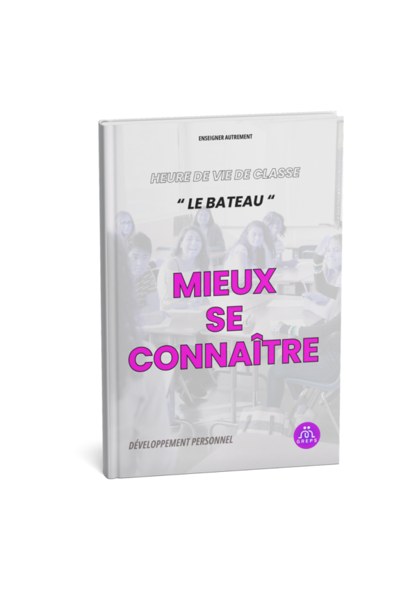 Mieux se connaître - Le Bateau - Heure de vie de classe